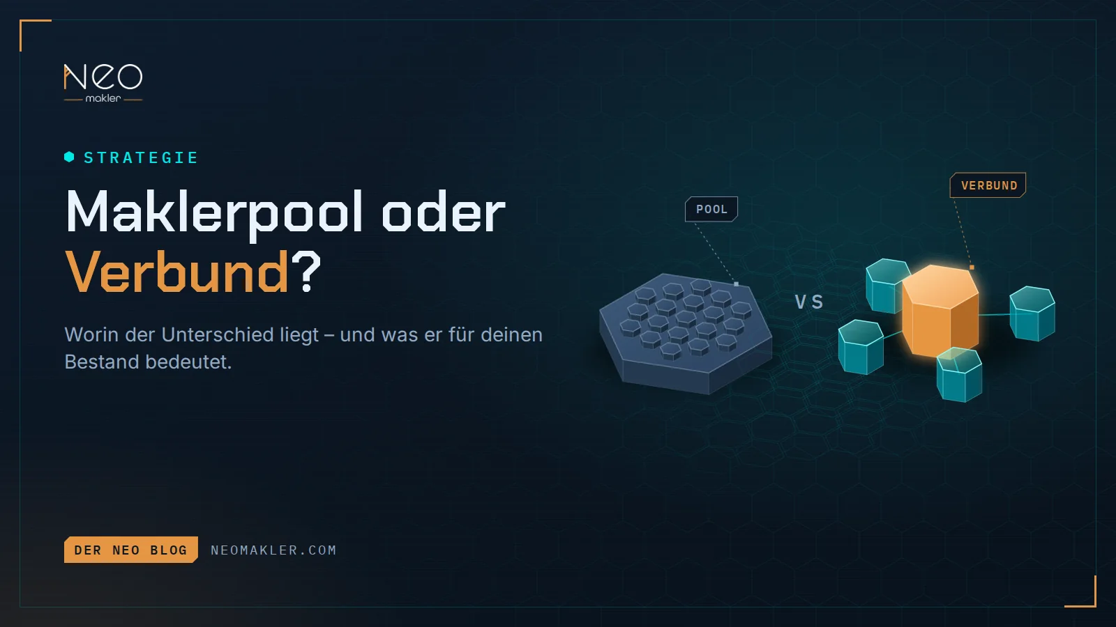 Titelbild „Maklerpool oder Verbund?“ – Pool-Container im Vergleich zu einem verbundenen Netzwerk