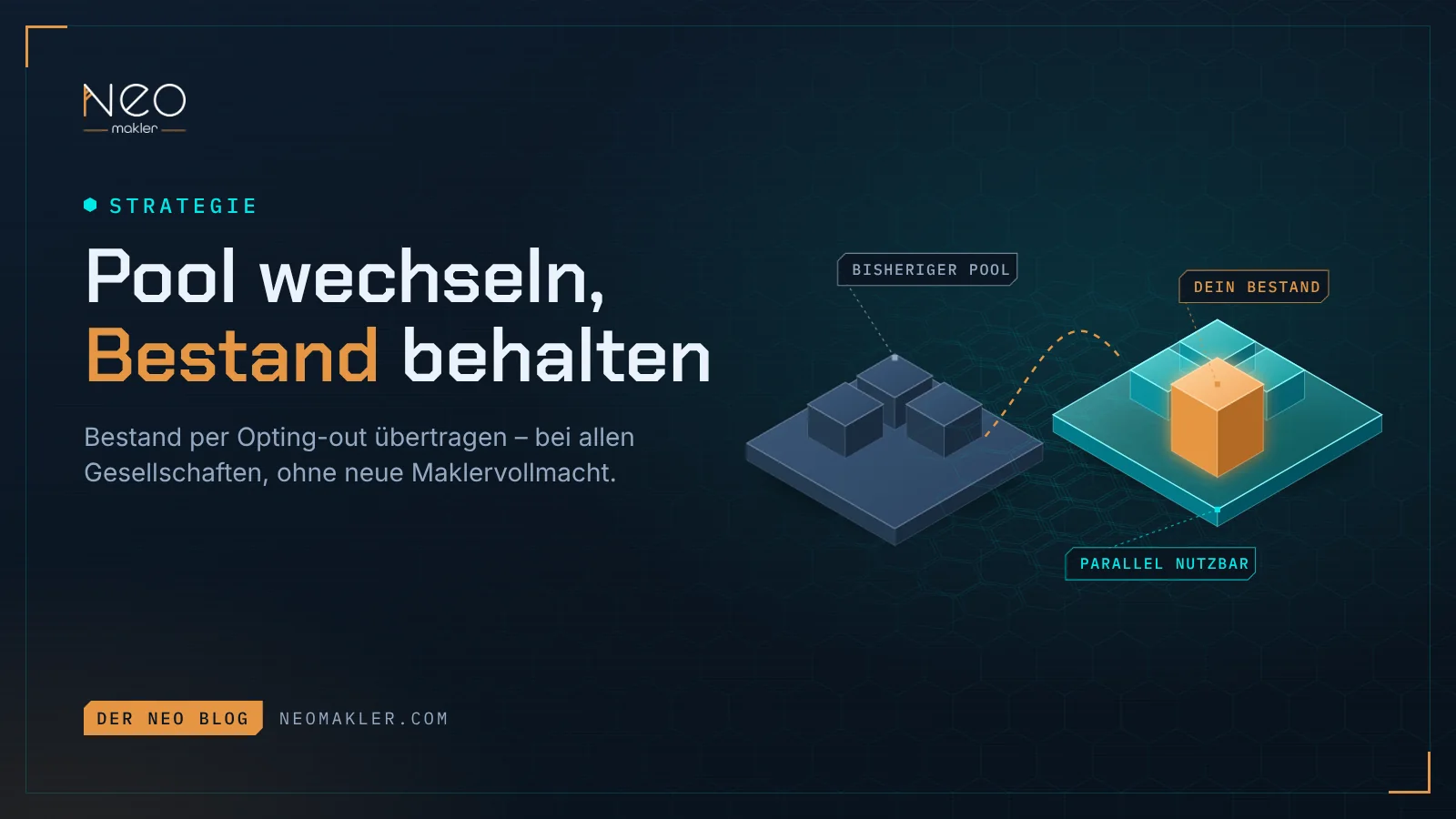 Titelbild „Pool wechseln, Bestand behalten“ – links eine graue Plattform für den bisherigen Pool, rechts eine cyane Plattform mit orangem Block für deinen Bestand, dazwischen ein gestrichelter Weg